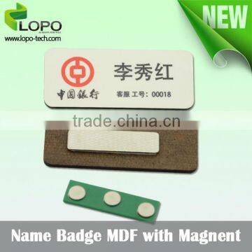 Dye sublimation MDF Name Badge with magnent