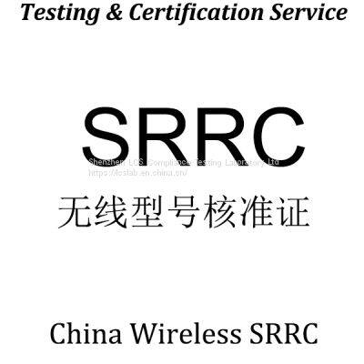 SRRC certification All radio transmission equipment sold or used in China must be SRRC certified