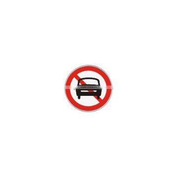 Aluminium sign board/ Cars Forbidden reflective traffic road sign