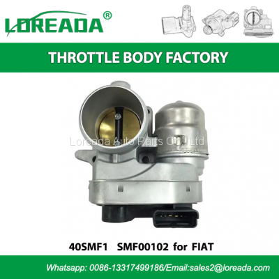 LOREADA Fuel Injection 40mm Throttle body Valve 40SMF1 SMF00102 46737113 0317412 for FIAT PALIO/SIENA1.0 16V FIRE