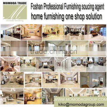 Guangzhou Foshan Home Furnishing One Stop Sourcing Agent Furniture Floor Tiles Lighting Kitchen Bathroom Curtain From A to Z