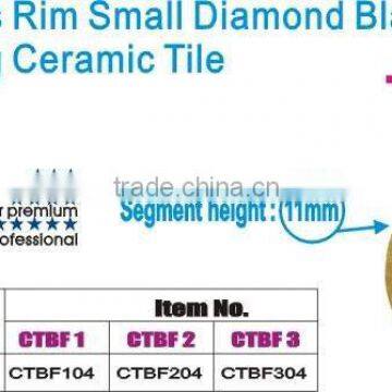 Continuous Rim Small Diamond Blade for Long Life Cutting Ceramic Tile --CTBF